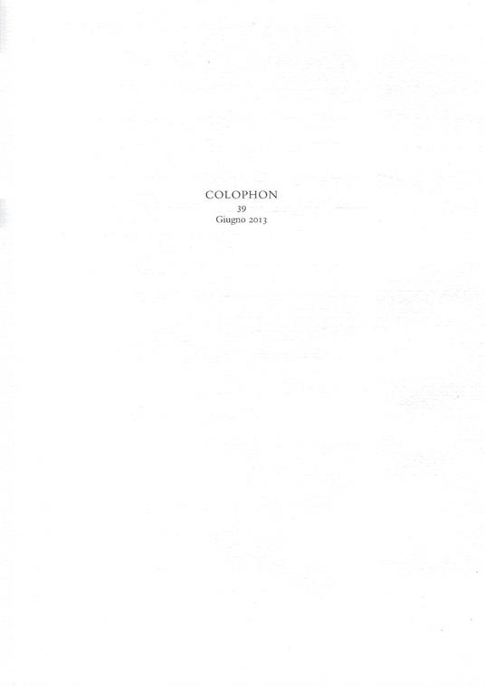Colophon. Quadrimestrale di libri d'artista e di bei libri n. 39, Giugno 2013 - copertina