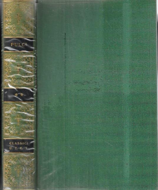 Il Morgante di Luigi Pulci - Vol. II (Collezione "Classici Italiani") - Luigi Pulci - copertina