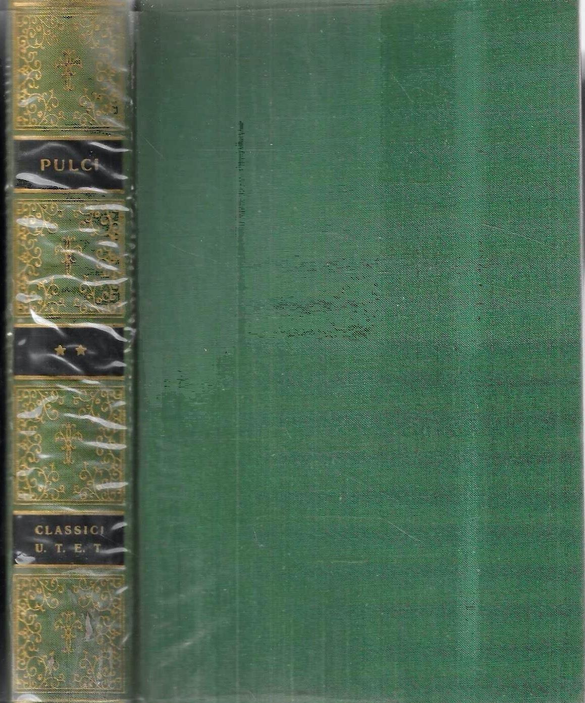 Il Morgante di Luigi Pulci - Vol. II (Collezione "Classici Italiani")