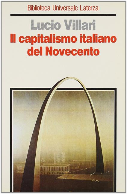 Il capitalismo italiano del Novecento - Lucio Villari - copertina