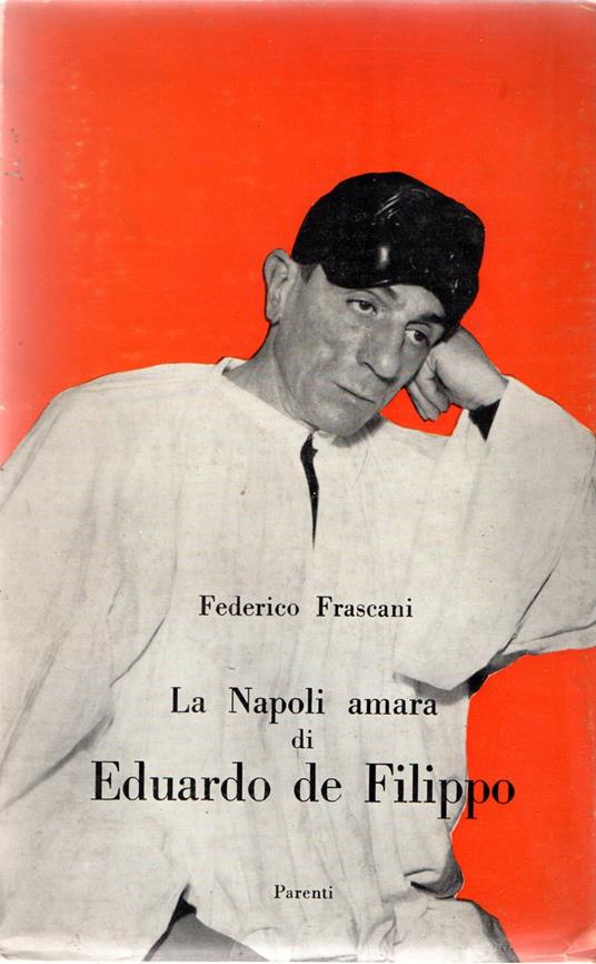 La Napoli amara di Eduardo de Filippo - Federico Frascani - copertina