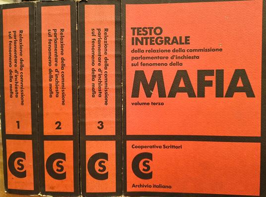 Mafia : Testo integrale della Relazione della Commissione Parlamentare d'inchiesta sul fenomeno della mafia (3 vol.) - copertina