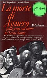 La morte di Assuero - Pellegrino sul mare - La Terra Santa