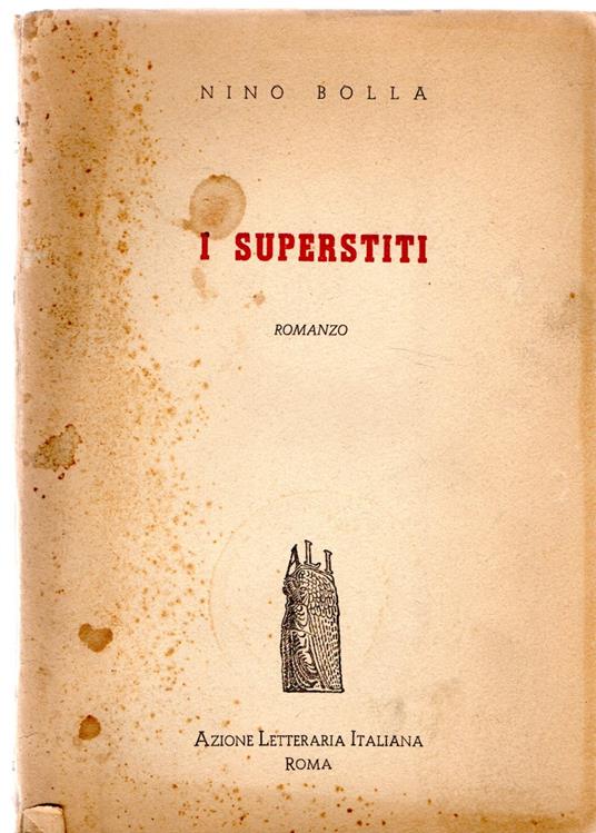 I superstiti - Nino Bolla - copertina