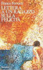 Lettera a un ragazzo sulla felicità