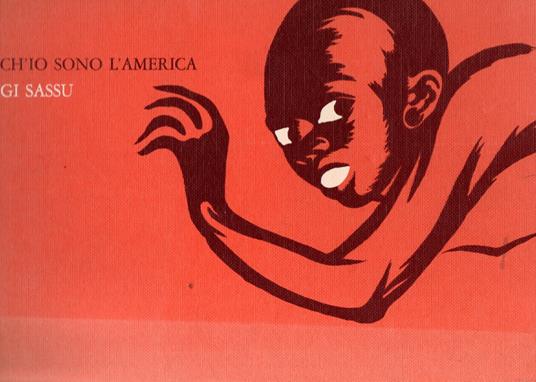 Anch'io sono l'America - Aligi Sassu - copertina