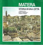 Matera. Storia di una città