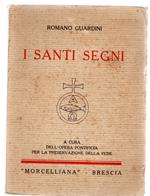 I santi segni. A cura dell'Opera Pontificia per la Preservazione della fede