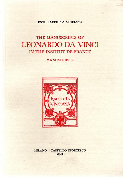 The Manuscripts of Leonardo da Vinci in the Institut de France : Manuscript L - copertina