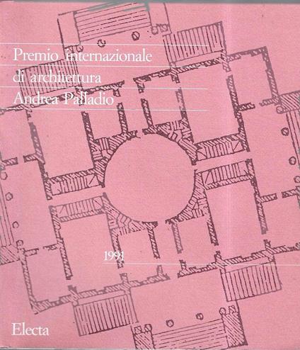 Premio internazionale di architettura Andrea Palladio 1991. Catalogo della mostra (Vicenza, settembre 1991) - copertina