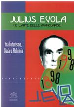 Julius Evola e l'arte delle avanguardie
