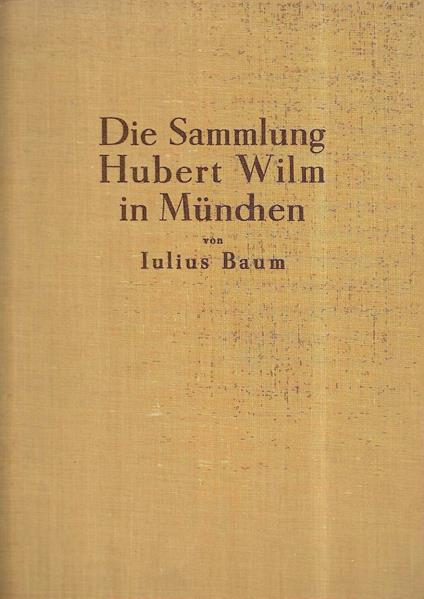 Die Sammlung Hubert Wilm in München - copertina