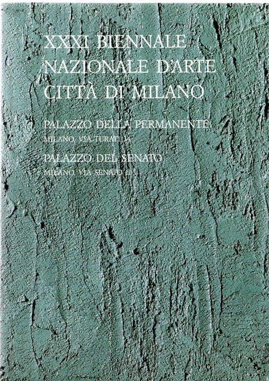 XXXI Biennale Nazionale D'Arte Città Di Milano - copertina