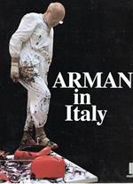 Arman in Italy
