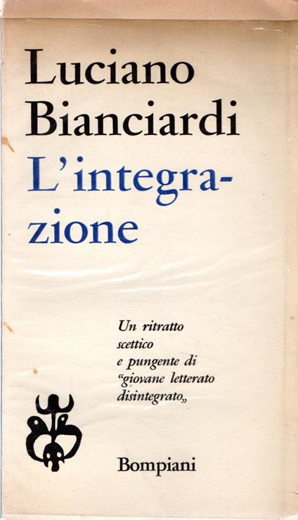 Prima Edizione! L'integrazione - Luciano Bianciardi - copertina
