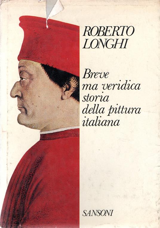 Breve ma veridica storia della pittura italiana - Roberto Longhi - copertina