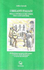 I briganti italiani nella storia e nei versi dei cantastorie