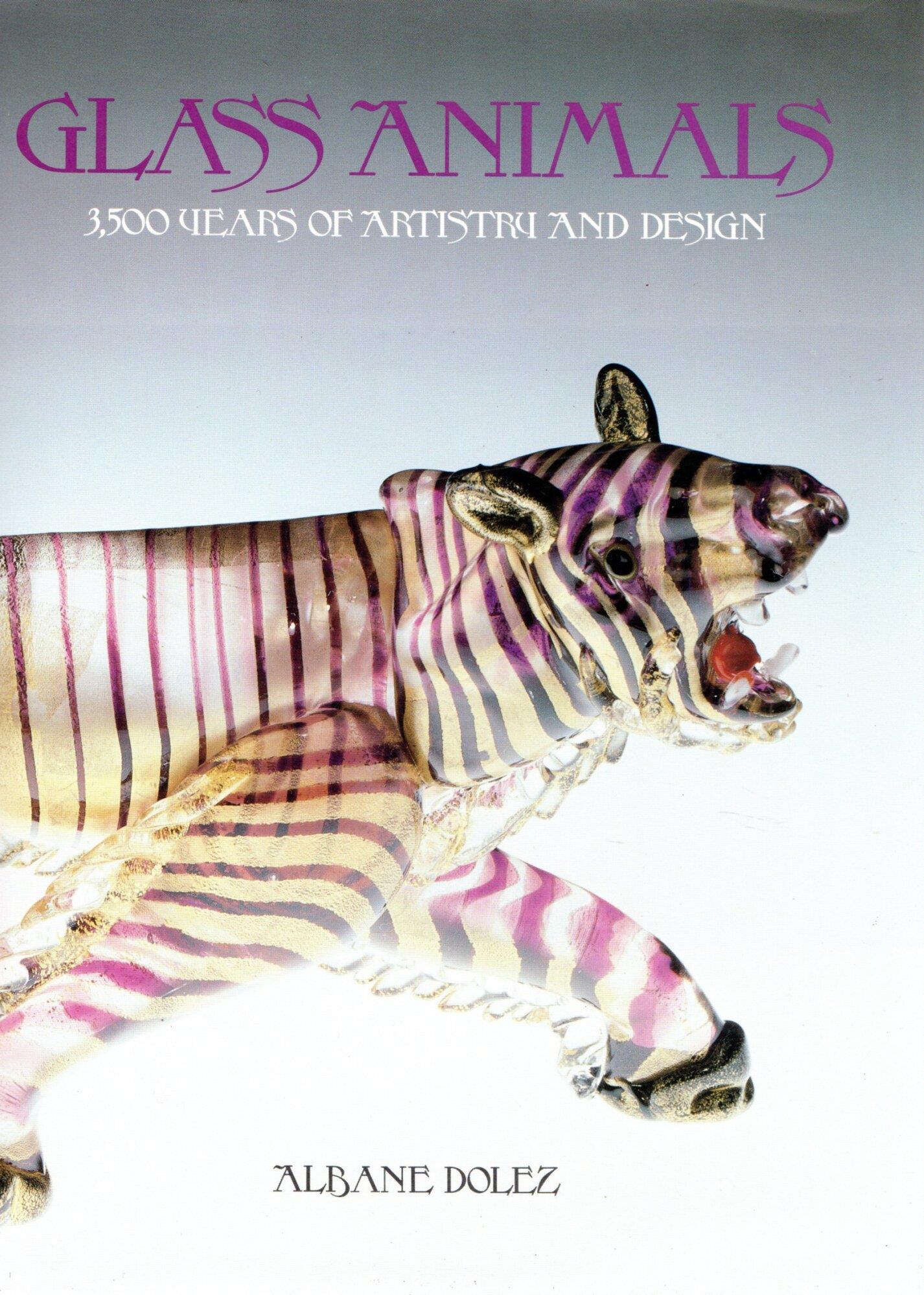 Glass Animals: Thirty-Five Hundred Years of Artistry and Design