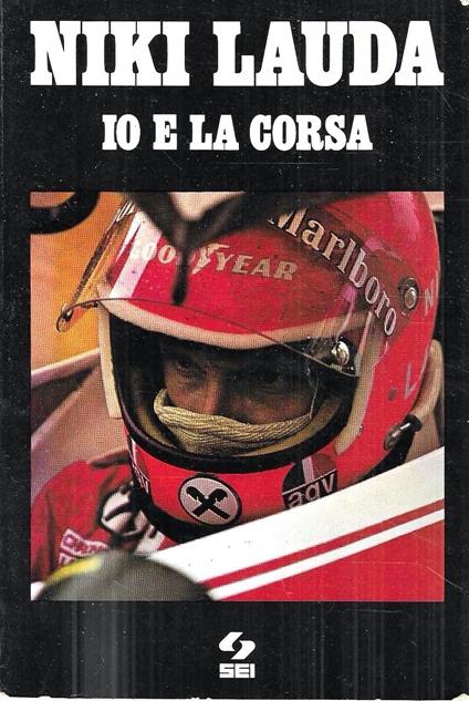 Niki Lauda. Io e la corsa - Niki Lauda - copertina