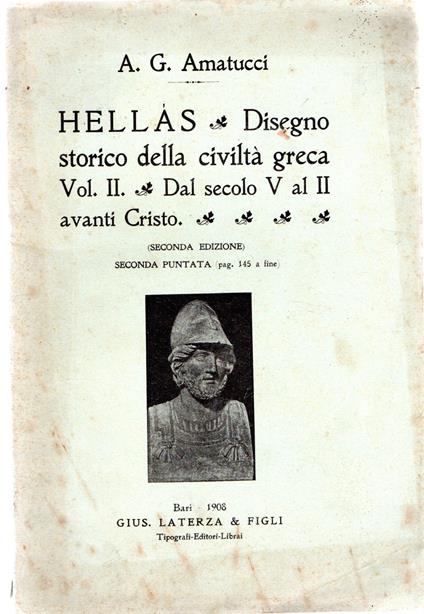 Hellas, disegno storico della civilta' greca. Vol. I : dai tempi piu' antichi al secolo V a. C - copertina