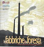 Le fabbriche e la foresta. Forme e percorsi del paesaggio biellese