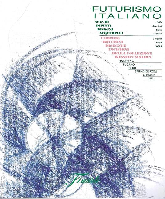 Futurismo Italiano. Incisioni - Disegni - Dipinti. (Catalogo dell'Asta - Lugano, 1992) - copertina