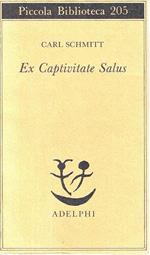 Ex Captivitate Salus. Esperienze degli anni 1945-47