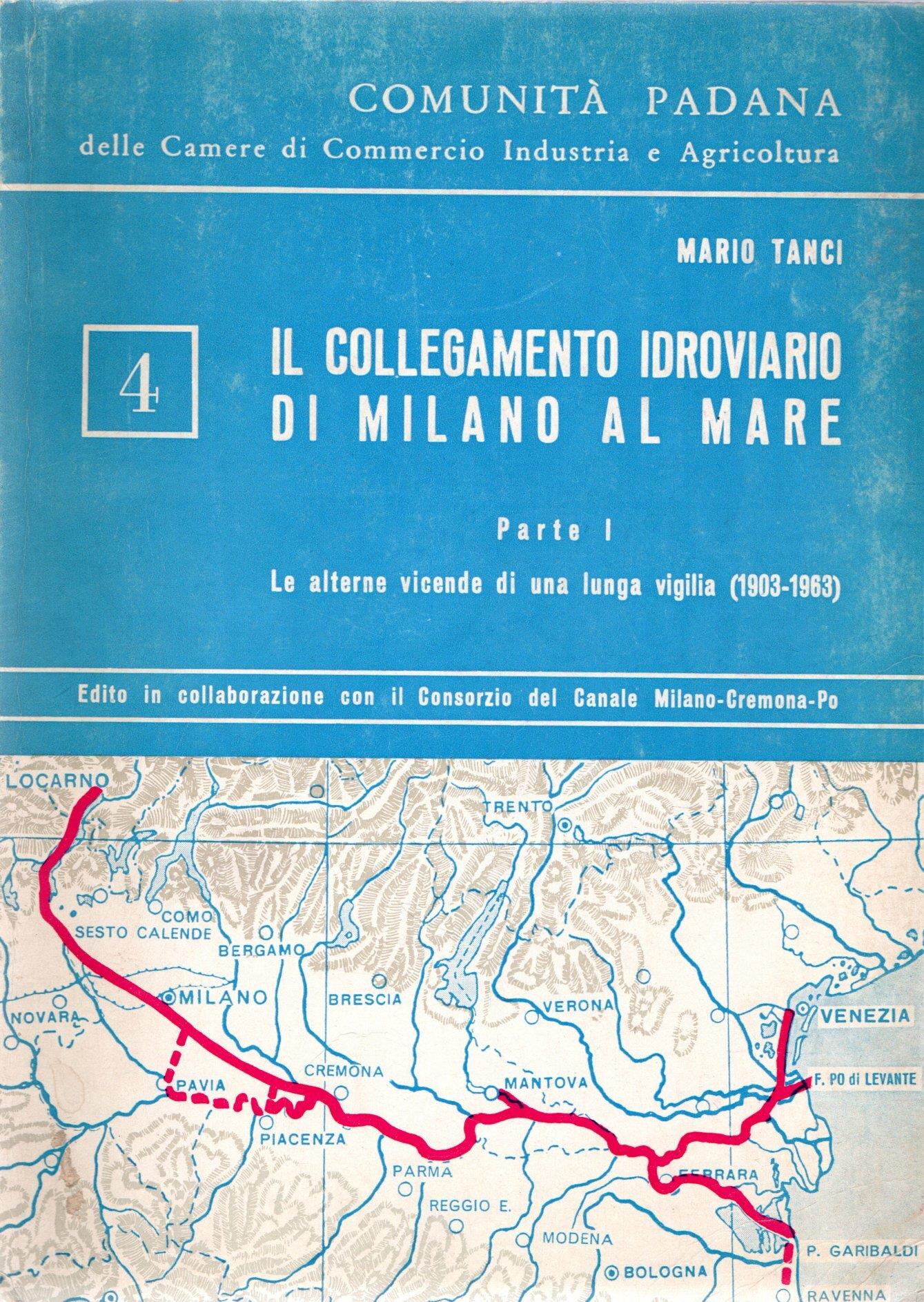 Il collegamento idroviario di Milano al mare
