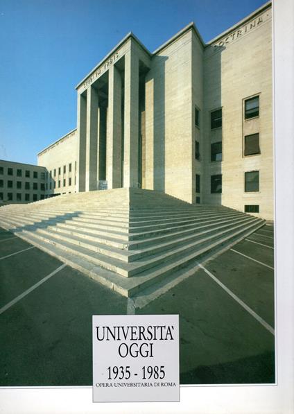 Università oggi. I cinquant'anni dell'Università di Roma 1935-1985 - copertina