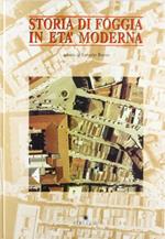 Storia di Foggia in etÃ  moderna