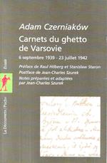 Carnets du ghetto de Varsovie, 6 septembre 1939 - 23 julliet 1942