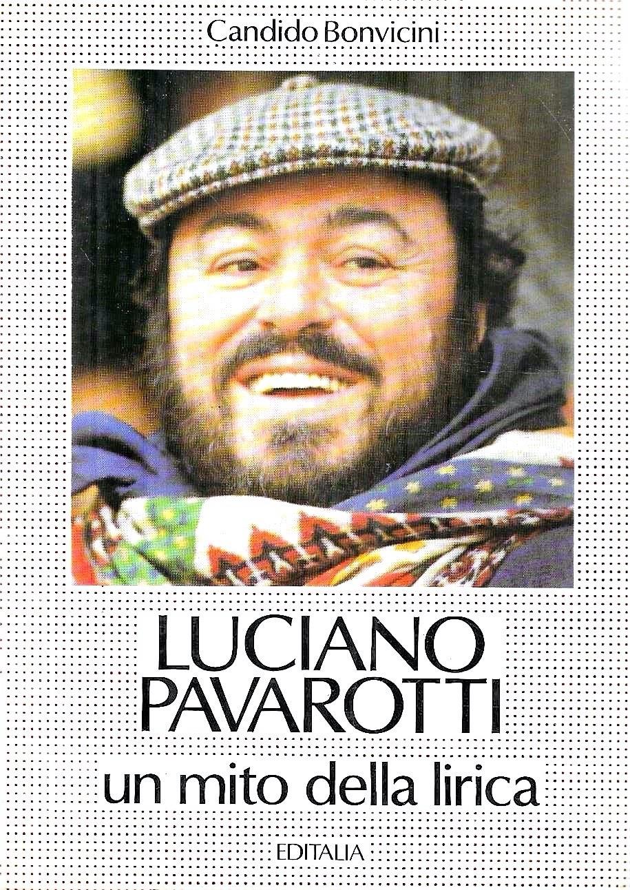 Autografato ! Luciano Pavarotti. Un mito della lirica