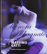 Eleonora Abbagnato fotografata da Massimo Gatti. Ediz. italiana e inglese