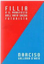 Fillia E Il Manifesto Dell'Arte Sacra Futurista