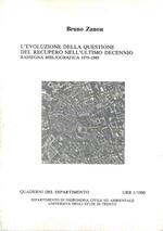L' evoluzione della questione del recupero nell'ultimo decennio. Rassegna bibliografica 1979-1989