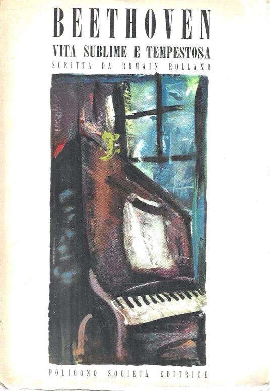 Beethoven. Vita sublime e tempestosa - Romain Rolland - copertina