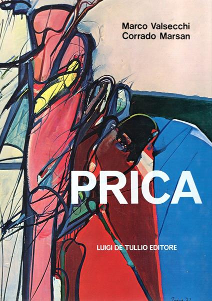 Zlatko Prica : Trentacinque anni di pittura - Marco Valsecchi - copertina