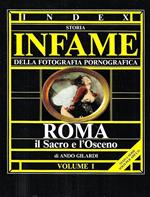 Storia infame della fotografia pornografica. Vol. I: Roma, il Sacro e l'osceno 1839-1870