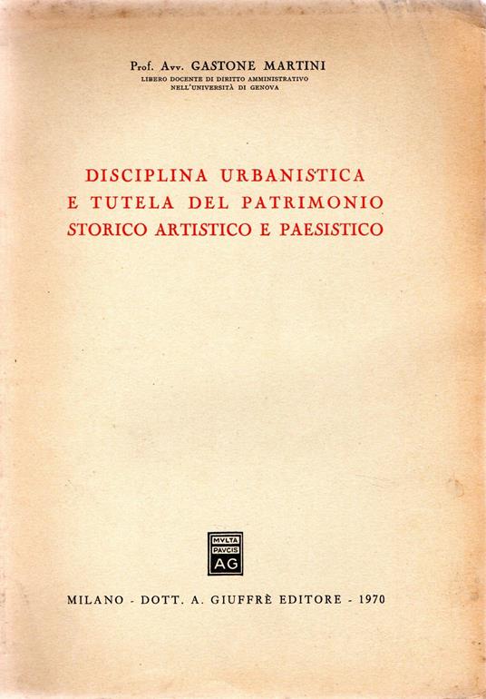 Disciplina urbanistica e tutela del patrimonio storico artistico e paesaggio - copertina