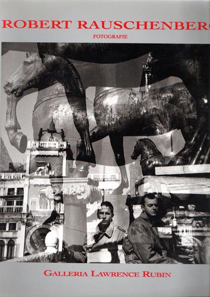 Fotografie - Robert Rauschenberg - copertina