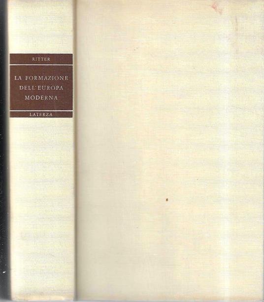 la formazione dell'Europa moderna - Gerhard Ritter - copertina