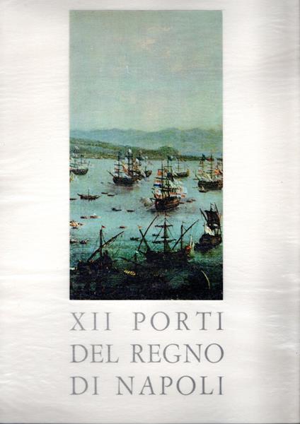 XII porti del Regno di Napoli - copertina