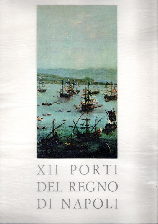 XII porti del Regno di Napoli - copertina