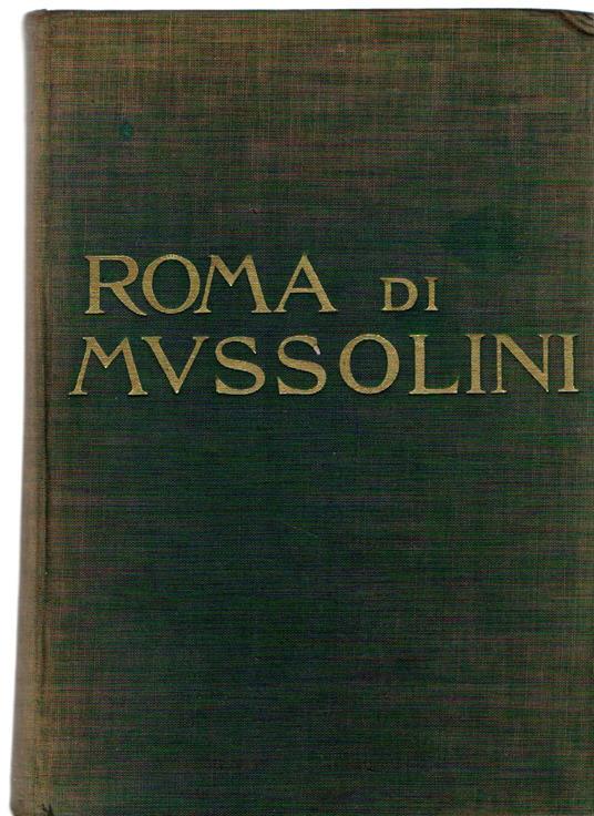 La Roma di Mussolini - Antonio Muñoz - copertina