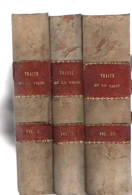 Traité de la vigne et de ses produits 3 Volumi - copertina