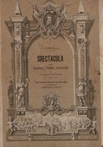 Spectacula ossia caroselli, tornei, cavalcate e ingressi trionfali