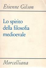 Lo spirito della filosofia medioevale