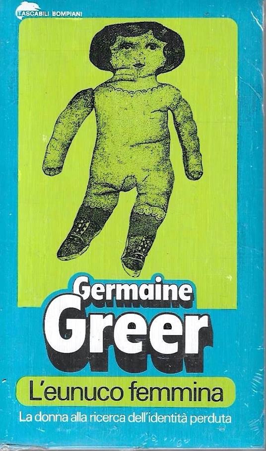 L' eunuco femmina - Germaine Greer - copertina