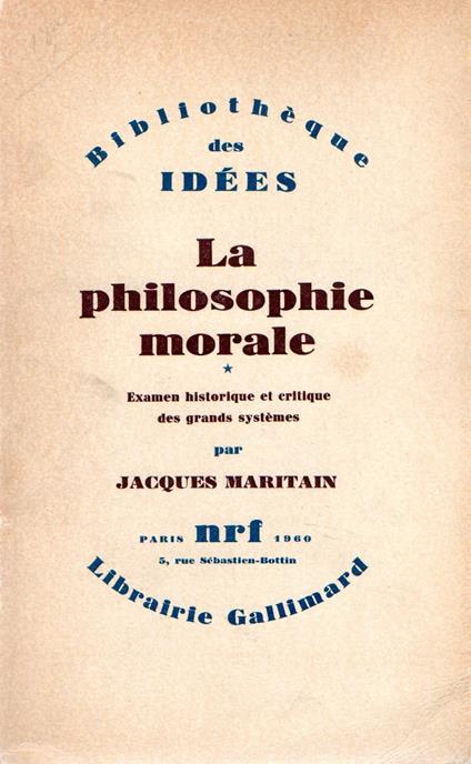 La philosophie morale - Jacques Maritain - copertina