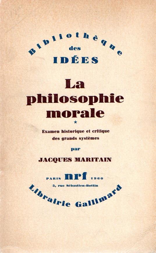 La philosophie morale - Jacques Maritain - copertina